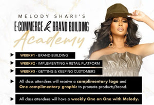 Melody Shari's E-Commerce & Brand Building Academy
