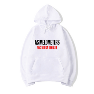 As Melometers We Stand On Business Hoodie