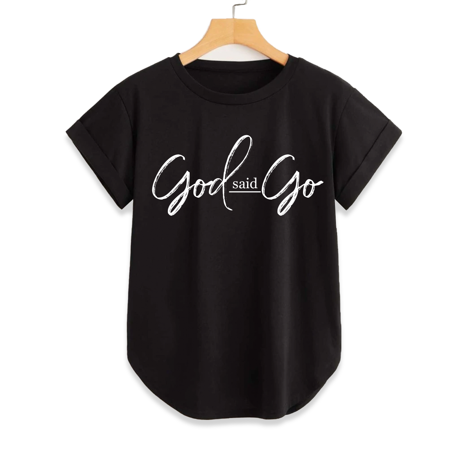 God Said Go (Shirt)